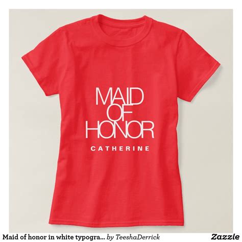 maid of honor tee shirt